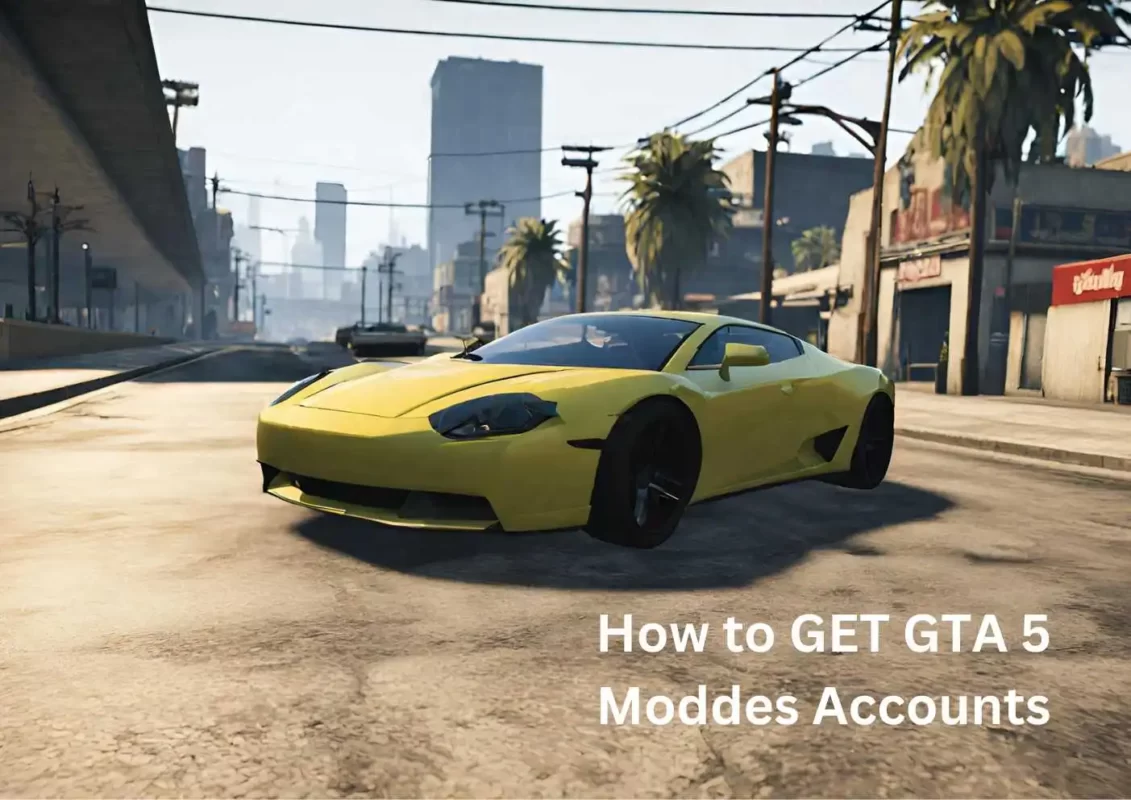 How to Get a Modded GTA 5 Accounts